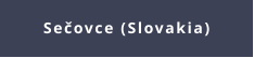 Sečovce (Slovakia)