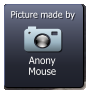 Anony Mouse  Picture made by